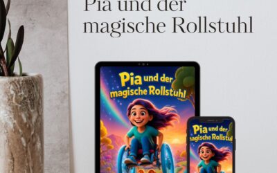 Pia und der magische Rollstuhl – Hörbuch